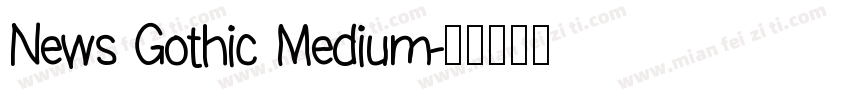 News Gothic Medium字体转换